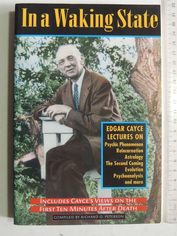 In A Waking State: Edgar Cayce Lectures - Edgar Cayce