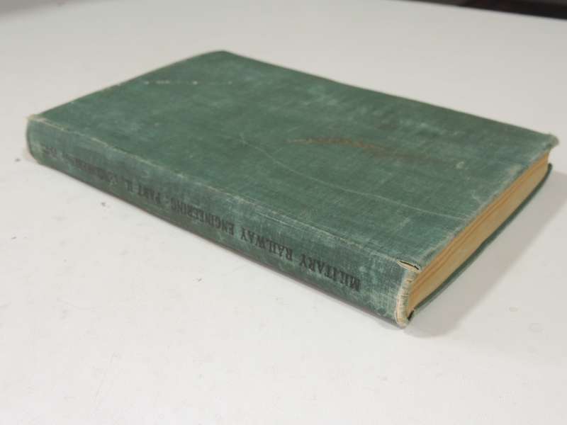 Notes On Military Railway Engineering Part II: Engineering1940