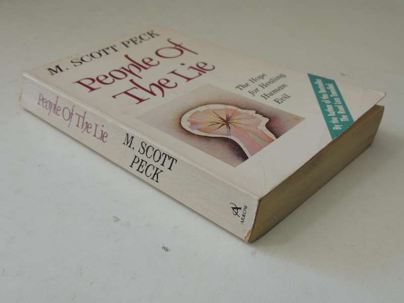 People Of The Lie: The Hope For Healing Human EvilM. Scott Peck