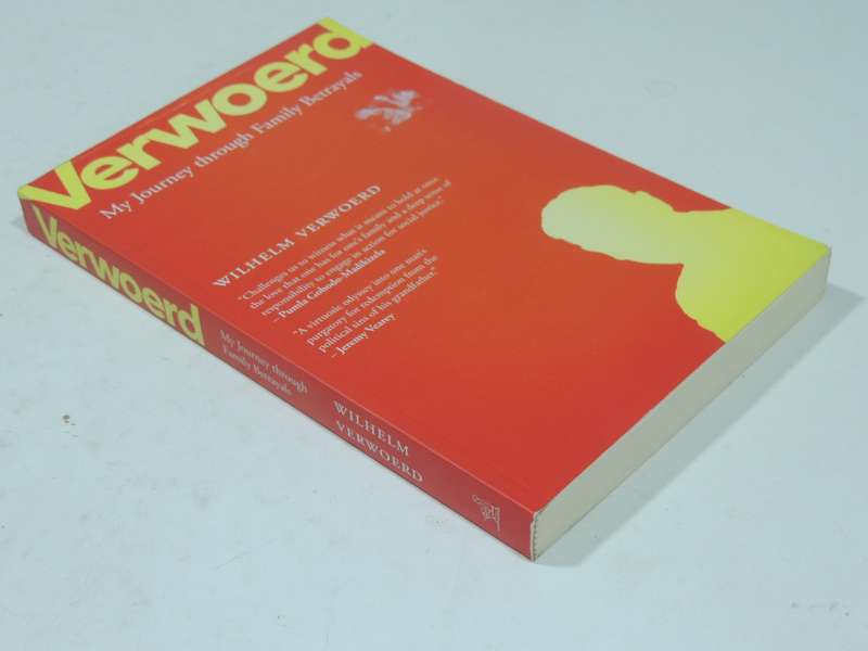 Verwoed: My Journey Through Family Betrayals - Wilhem Verwoed