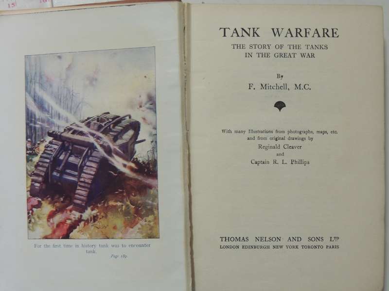 Tank Warfare: The Story Of The Tanks In The Great War- F. Mitchell M.C.