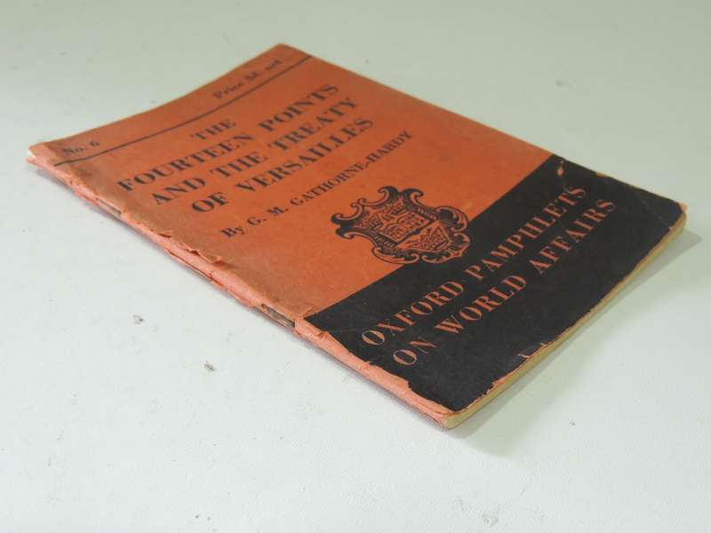 The Fourteen Points And The Treaty Of Versailles - G.M. Gathorne-Hardy
