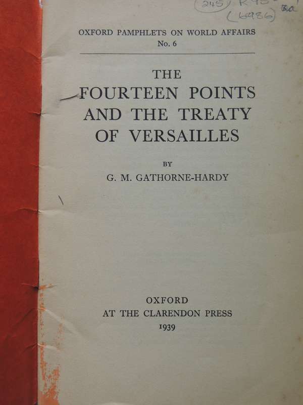 The Fourteen Points And The Treaty Of Versailles - G.M. Gathorne-Hardy