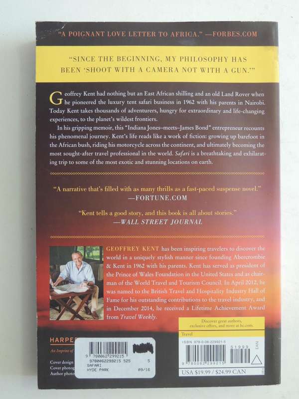 Safari: A Memoir Of A Worldwide Travel Pioneer- Geoffrey Kent