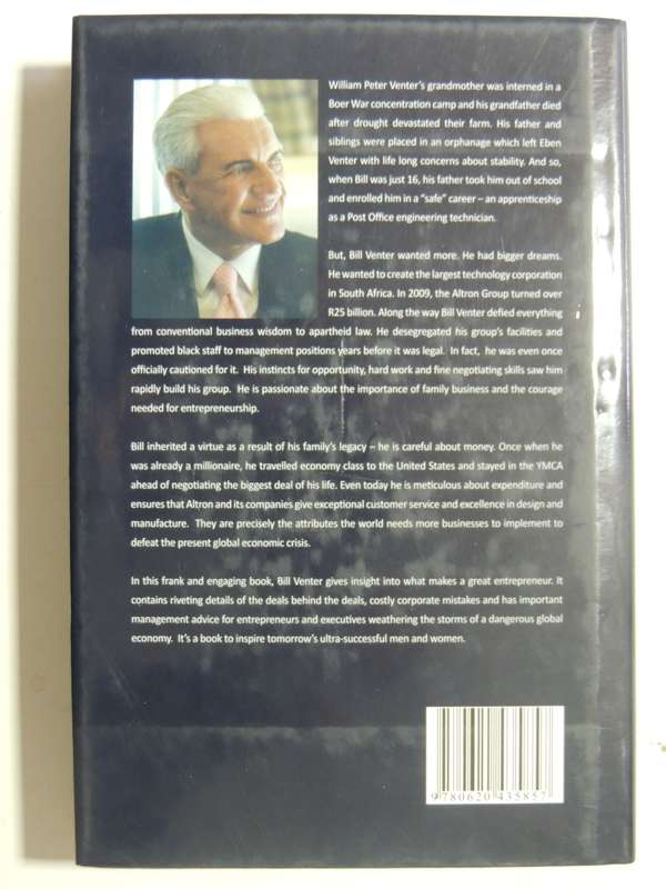 In Pursuit Of A Dream: Bill Venter And The Altron Story -Inscribed By Bill Venter, Craig Venter & RV