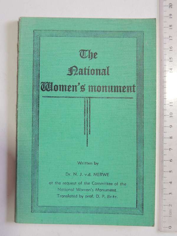 The National Woman's Monument- Dr NJ van der Merwe