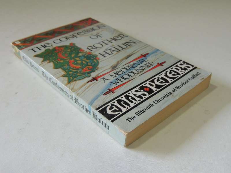 The Fifteenth Chronicle Of Brother Cadfael:   The Confession Of Brother Haluin -  Ellis Peters
