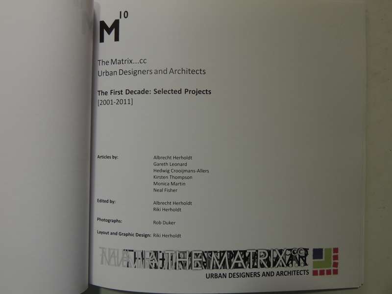 M10 - The First Decade: Selected Projects [2001-2011]The Matrixcc Urban Designers And Architects
