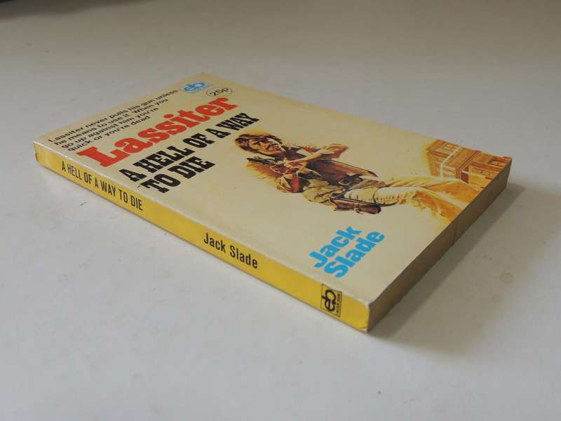 Lassiter: A Hell Of A Way To Die - Jack Slade