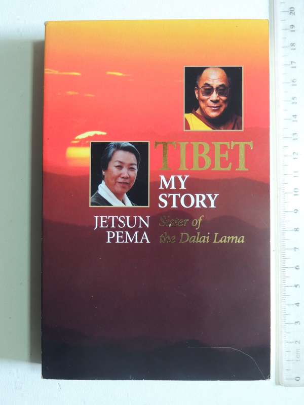 Tibet My Story: Sister Of The Dalai Lama - Jestsun Pema