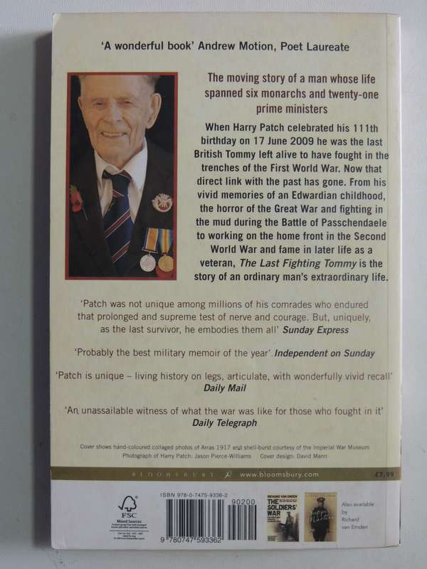 The Last Fighting Tommy: The Life Of Harry Patch Last Veteran Of The Trenches - Richard Van Emden