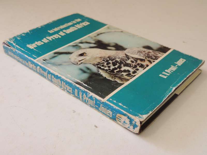 An Introduction To The Birds Of Prey Of South Africa  - D.V. Prout-Jones   (signed)