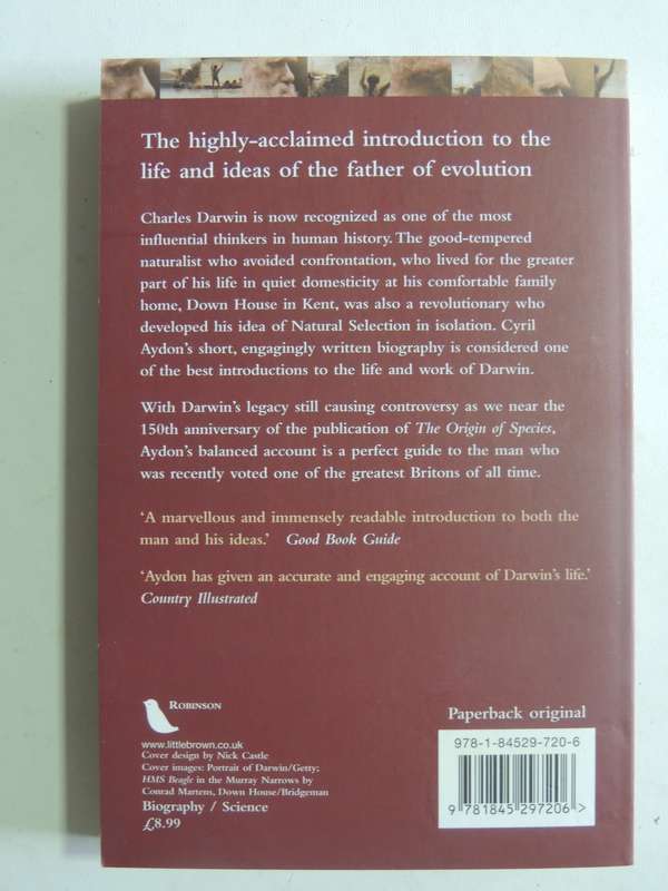 Charles Darwin: His Life And Times - Cyril Aydon