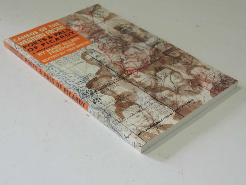 Cameos Of The Western Front: Poets & Pals Of Picardy - Mary Ellen Freeman
