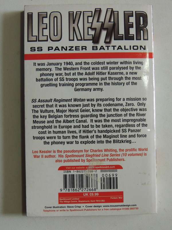 SS Panzer Battalion - Leo Kessler (pseudonym of Charles Whiting)