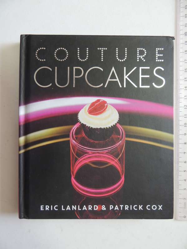 Couture Cupcakes - Eric Lanlard, Patrick Cox