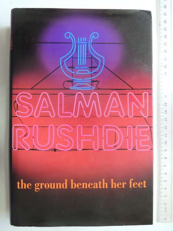 The Ground Beneath Her Feet - Salman Rushdie   FIRST EDITION