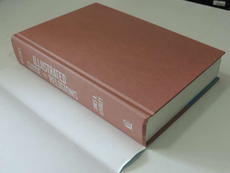 Nelson's Illustrated Guide To Religions- James A. Beverley