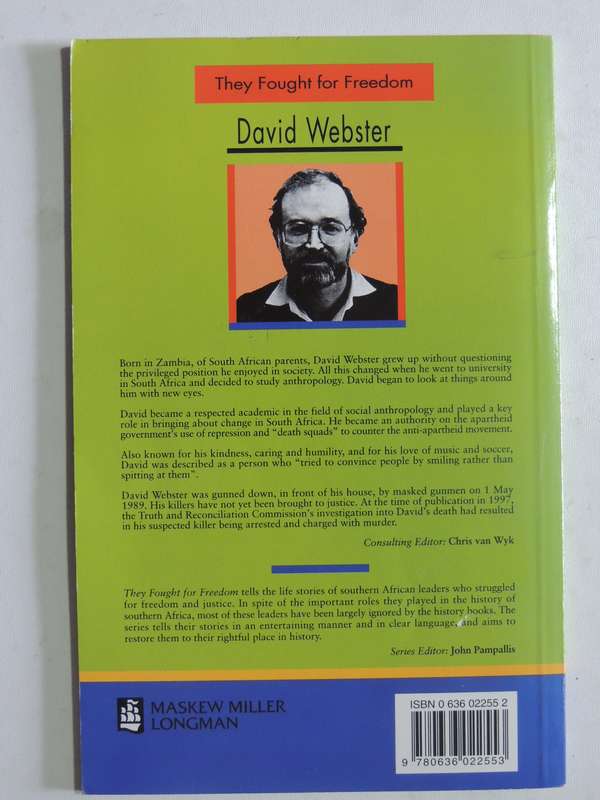 They Fought For Freedom: David Webster - Julie Frederikse