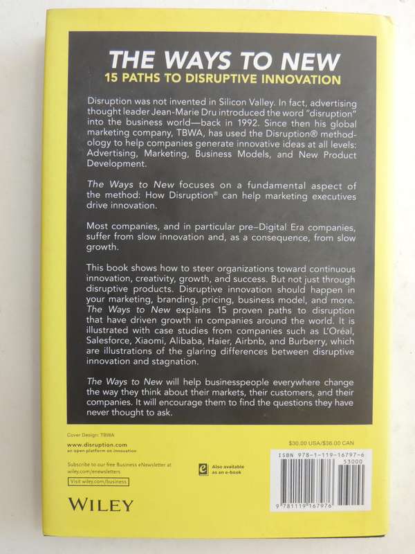 The Ways to New, 15 Paths to Disruptive Innovation - Jean-Marie Dru