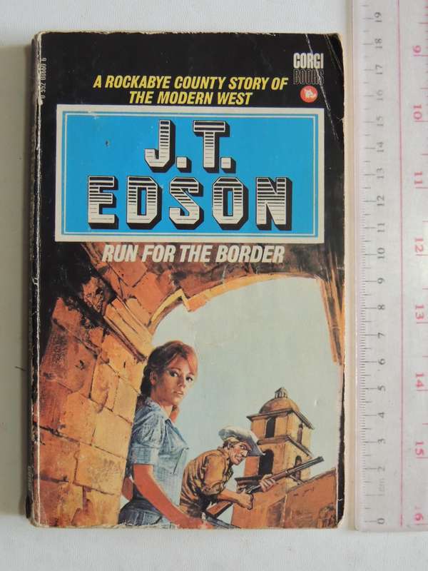 Run For The Border - J.T. Edson