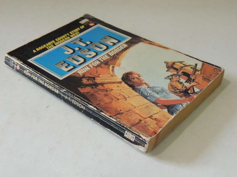 Run For The Border - J.T. Edson