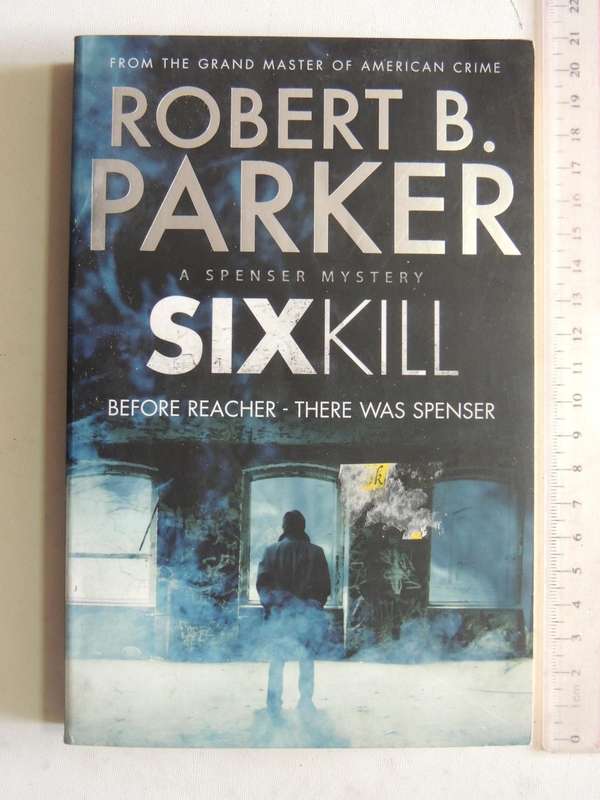 Sixkill - Robert B. Parker