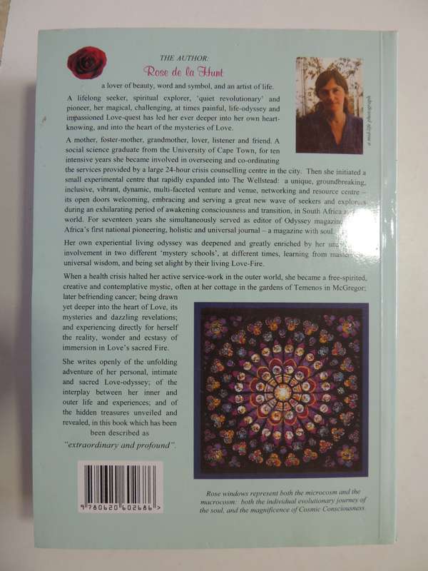 Love-Fire - A Living Odyssey Into The Mysteries of Love - Rose De La Hunt