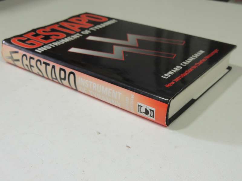 Gestapo: Instrument Of Tyranny - Edward Crankshaw