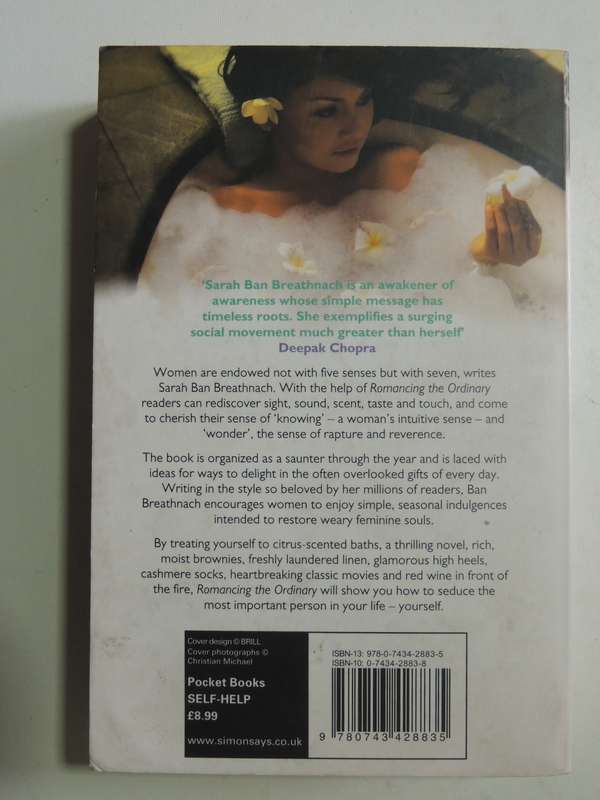 Romancing The Ordinary: A Year Of Everyday Indulgences- Sarah Ban Breathnach