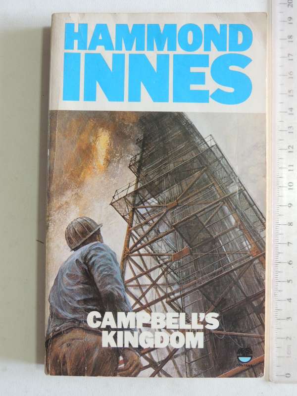 Campbell's Kingdom - Hammond Innes