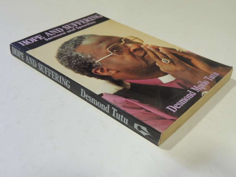 Hope And Suffering: Sermons And Speeches - Desmond Mpilo Tutu