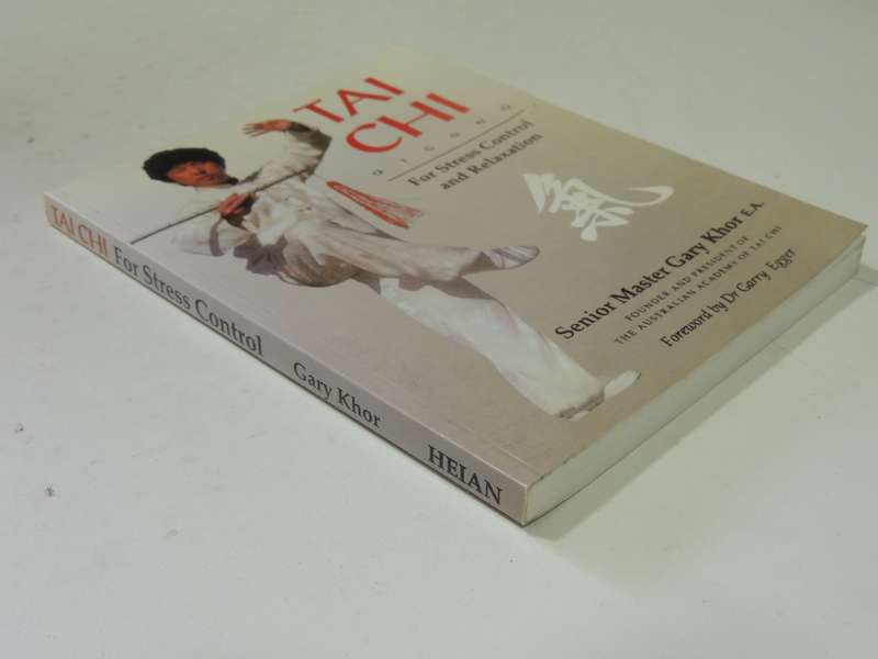 Tai Chi Qigong: For Stress Control And Relaxation - Senior Master Gary Khor