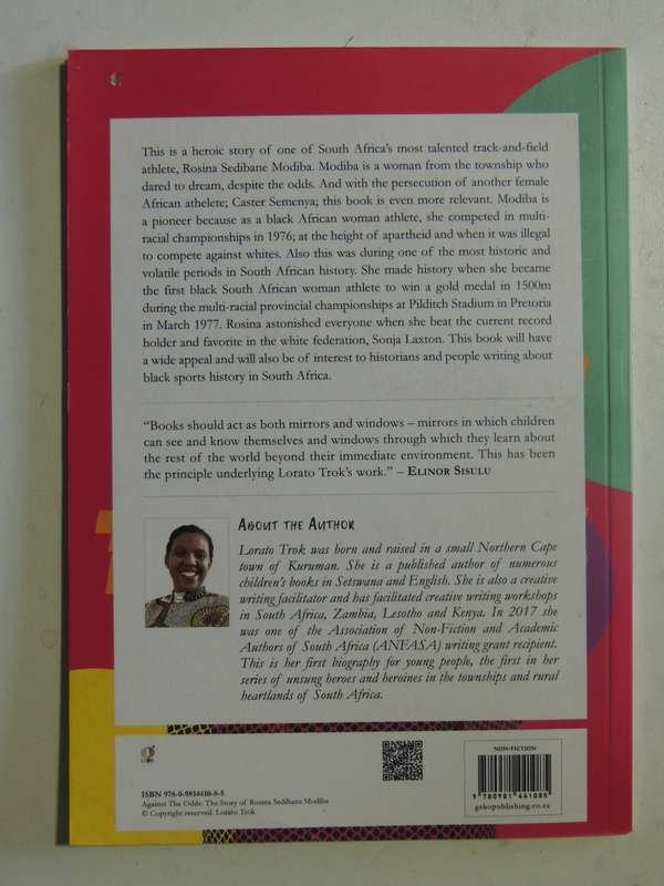 Against The Odds: The Story Of Rosina Sedibane Modiba - Lorato Trok
