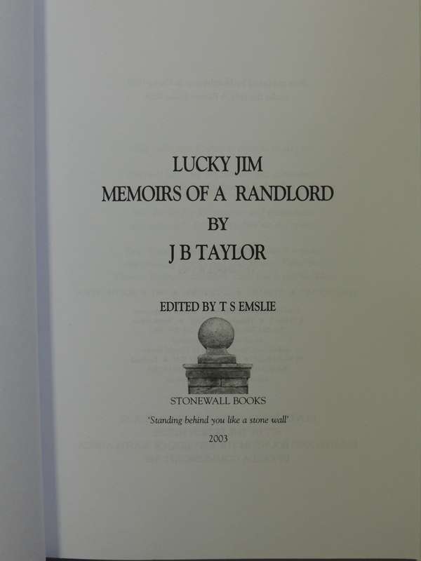 Lucky Jim: Memoirs Of A Randlord - J.B. Taylor