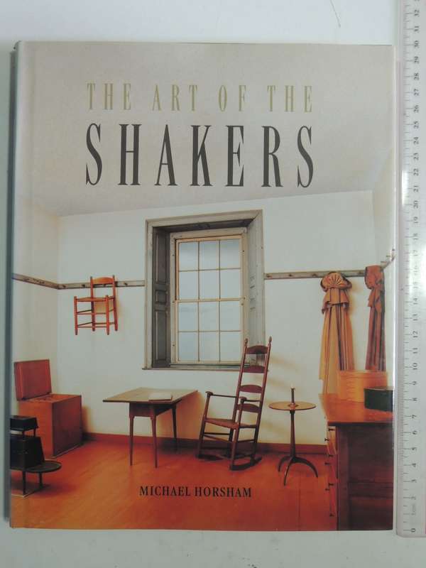 The Art Of The Shakers - Michael Horsham