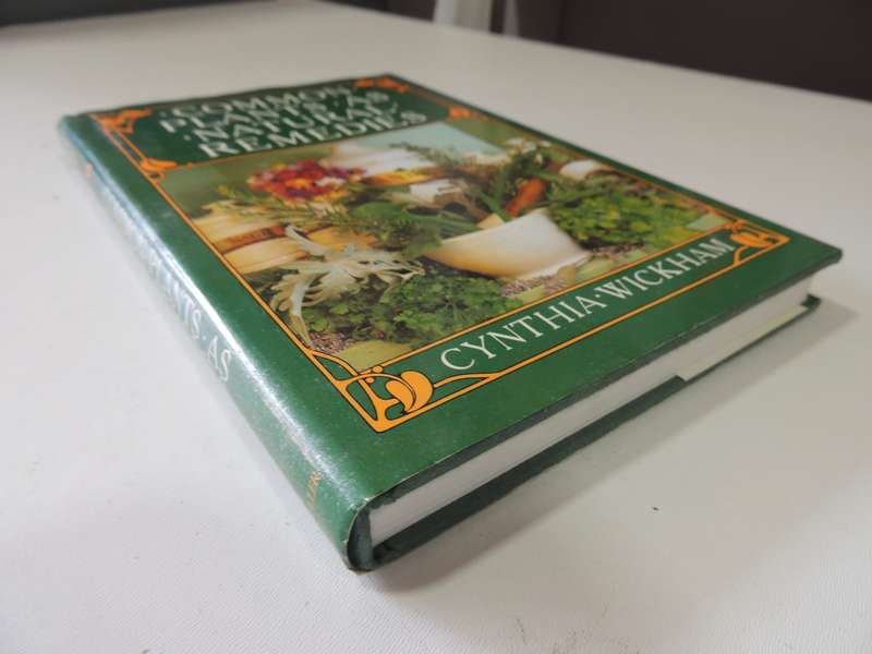 Common Plants As Natural Remedies - Cynthia Wickham