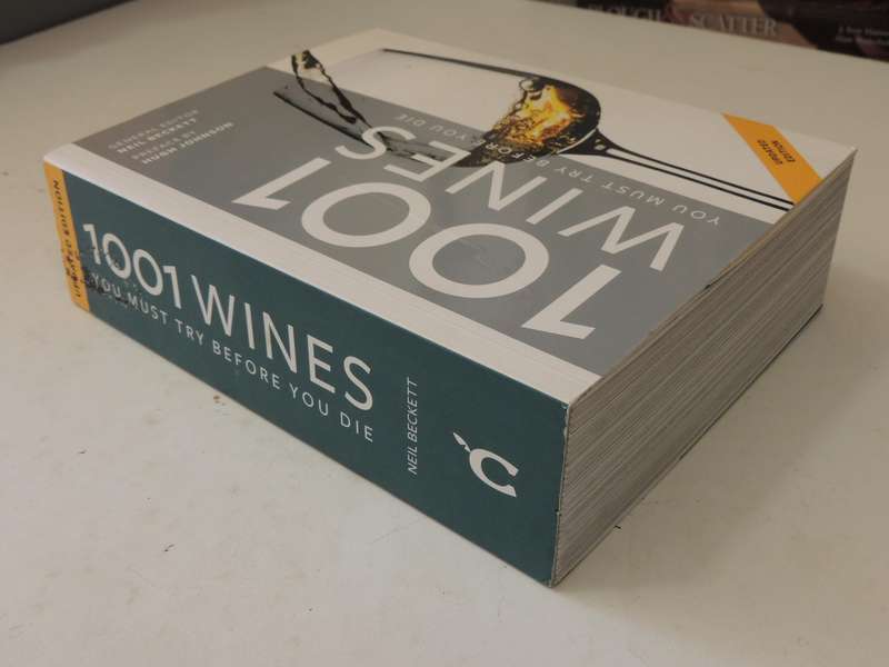 1001 Wines You Must Try Before You Die - Ed Neil Beckett