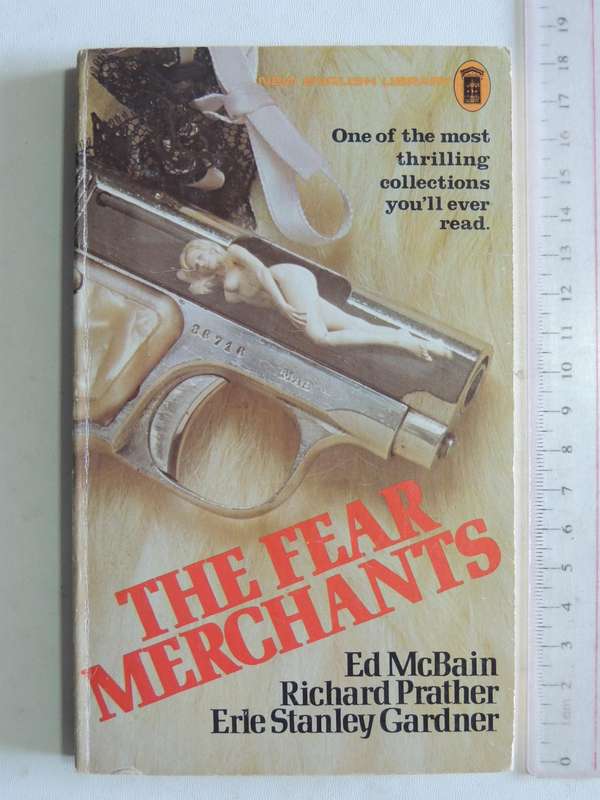 The Fear Merchants - Ed McBain, Richard Prather & Erle Stanley Gardner