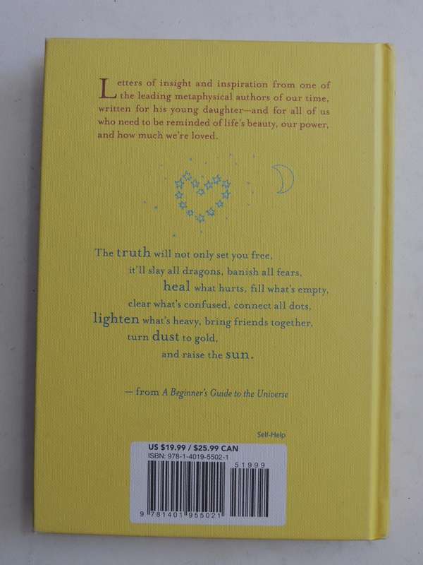 Beginner's Guide To The Universe: Uncommon Ideas For Living An Unusually Happy Life - Mike Dooley