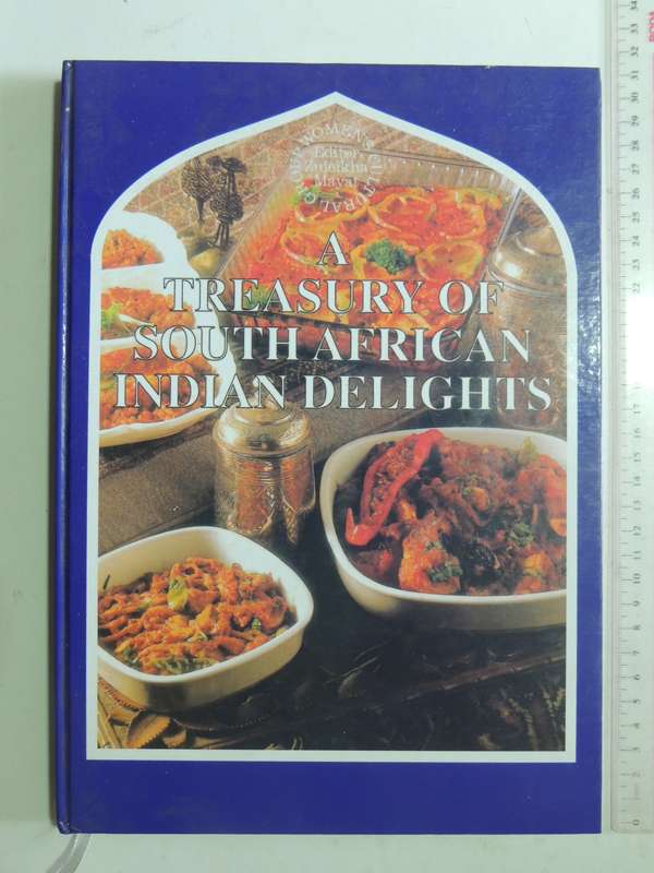 A Treasury Of South African Indian Delights - ed Zuleikha Mayat