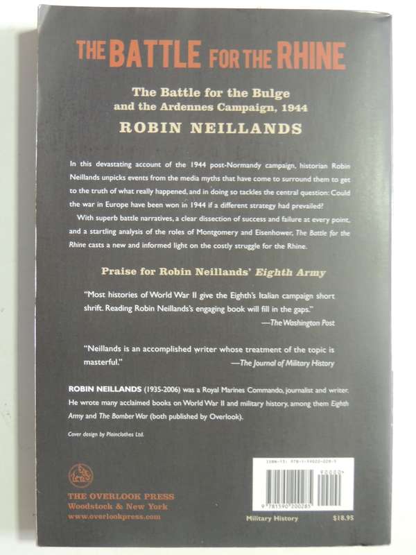 The Battle For The Rhine: The Battle For The Bulge And The Ardennes Campaign,1944 - Robin Neillands