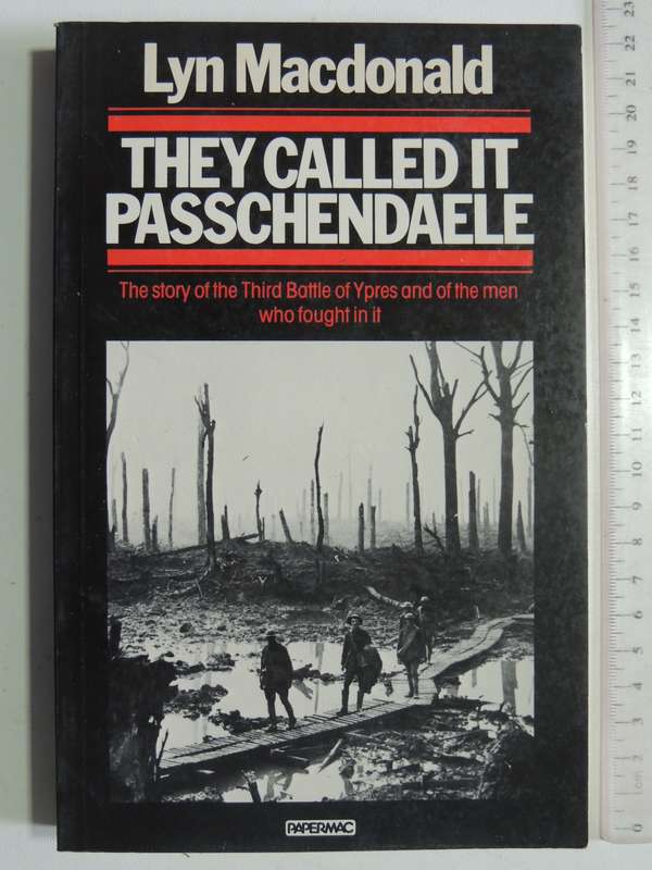 They Called It Passchendaele - Lyn Macdonald