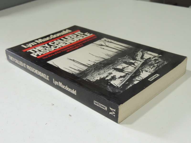 They Called It Passchendaele - Lyn Macdonald