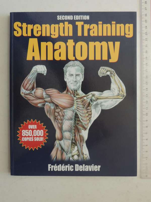 Strength Training Anatomy  - Frederic Delavier