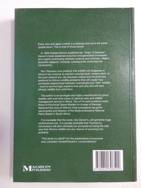 A Game Warden's Report, The State of Wildlife in Africa at the Start of the Millenium - Ron Thomson
