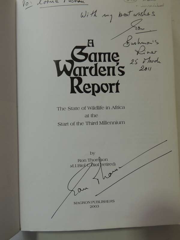 A Game Warden's Report, The State of Wildlife in Africa at the Start of the Millenium - Ron Thomson