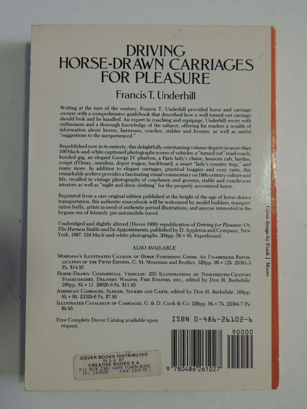 Driving Horse-Drawn Carriages for Pleasure, The Classic Illustrated Guide to...- Francis T Underhill