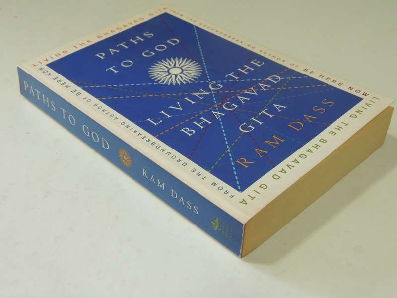 Paths To Good: Living The Bhagavad Gita - Ram Dass