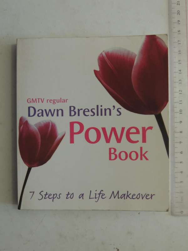 Dawn Breslin's Power Book, 7 Steps to a Life Makeover